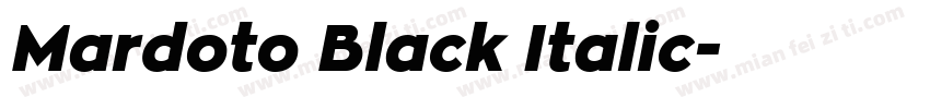 Mardoto Black Italic字体转换